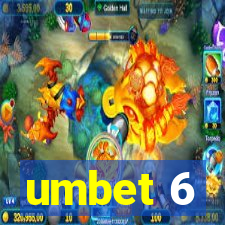 umbet 6